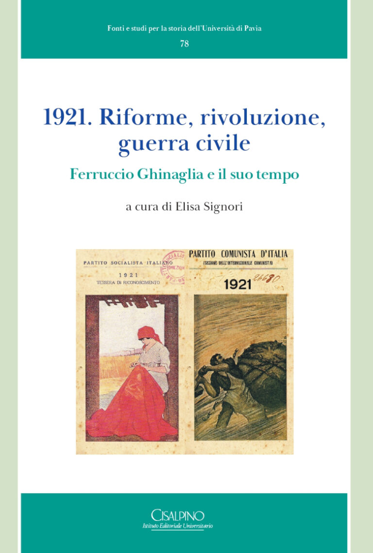 Copertina di 1921. Riforme, rivoluzione, guerra civile. Ferruccio Ghinaglia e il suo tempo