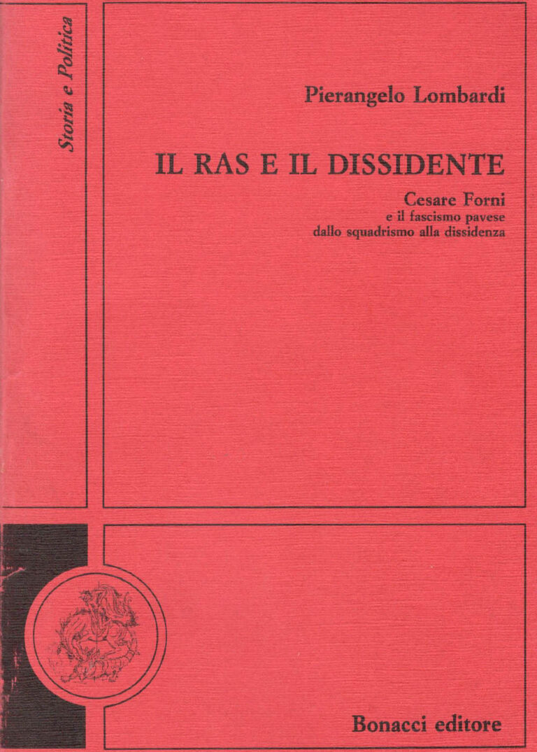 Copertina di Il ras e il dissidente. Cesare Forni e il fascismo pavese dallo squadrismo alla dissidenza